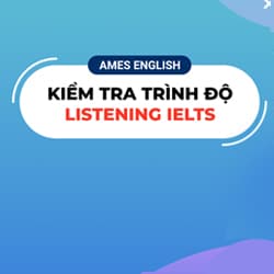 Test Kỹ năng nghe IELTS