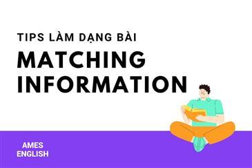 Tips làm dạng bài Matching Information trong IETLS Reading