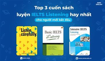 Top 3 cuốn sách luyện IELTS Listening hay nhất cho người mới bắt đầu