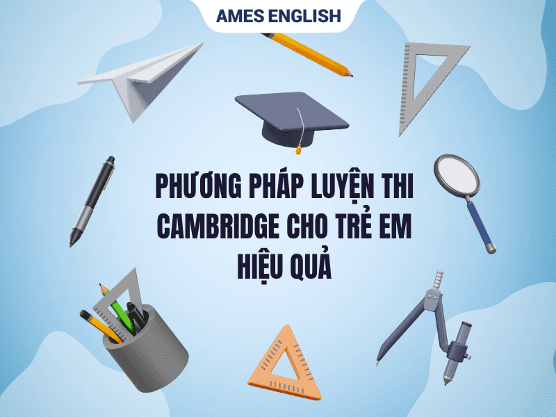 Luyện thi Cambridge online cho trẻ em: Phương pháp học tiếng Anh hiện đại.